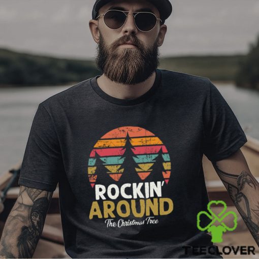 Rockin’ Around The Christmas Tree Retro Classic Shirt