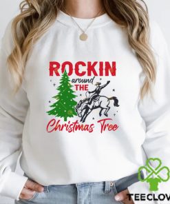 Rockin Around The Christmas Tree Shirt