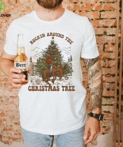 Rocking Around The Christmas Tree Shirt