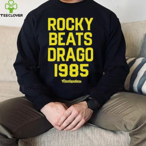 Rocky IV Beats Drago 1985 Shirt