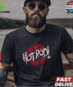 Roddy Piper Hot Rod Text Shirt