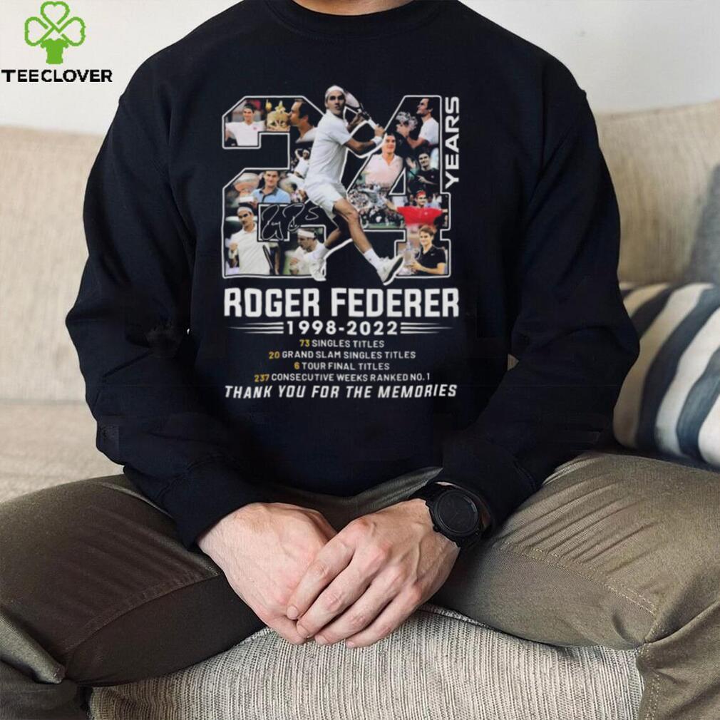 Roger Federer 24 Years 1998 2022 Thank You For The Memories Signature shirt