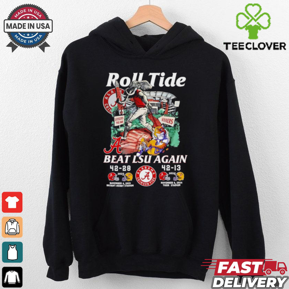Roll Tide Alabama beat LSU again mascot shirt Roll Tide Alabama beat LSU again mascot shirt