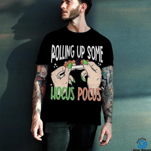 Rollin Up Some Hocus Pocus Halloween T Shirt