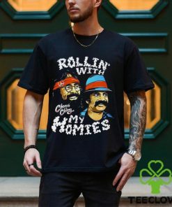 Rollin With My Homies Cheech Chong T Shirt