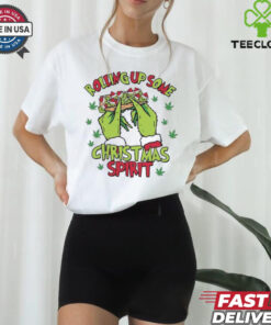 Rolling Up Some Spirits Shirt, Funny Grinch TShirt, Grinch Shirt