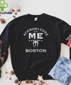 Roman Reigns Acknowledge me Boston 2022 logo shirt