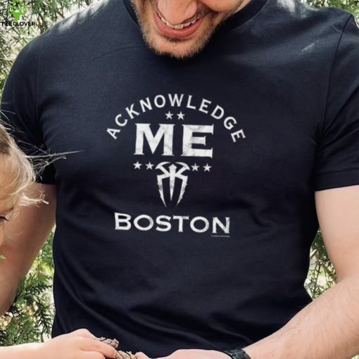 Men's Black Roman Reigns Acknowledge Me Boston T-Shirt