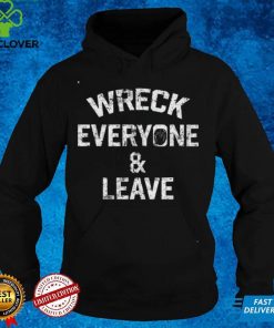 Roman Reigns Wreck Everyone And Leave TShirt