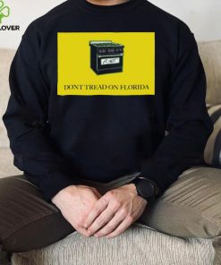 Ron Desantis Gas Stoves Don’t Tread On Florida Signature Shirt