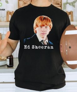 Ron Weasley Ed Sheeran shirt