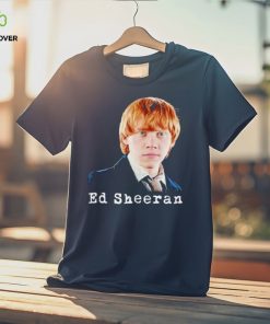 Ron Weasley Ed Sheeran hoodie, sweater, longsleeve, shirt v-neck, t-shirt