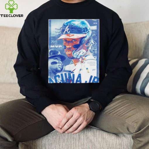 Ronald Acuna Jr 2023 NL MVP poster hoodie, sweater, longsleeve, shirt v-neck, t-shirt