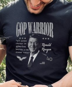 Ronald Reagan Gop Warrior All Great Change In America Begins At The Dinner Table hoodie, sweater, longsleeve, shirt v-neck, t-shirt