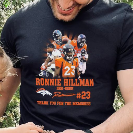 Ronnie Hillman Denver Broncos 1991 2022 Thank You For The Memories Signatures Shirt