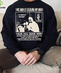 Rory Blank Store This Man Is Stealing My Mail Have You Seen Him Shirt