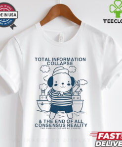 Roryblank Total Information Collapse The End Of All Consensus Reality Shirt 2 Roryblank Total Information Collapse The End Of All Consensus Reality Shirt
