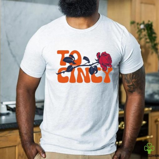 Rose To Cincy Shirt