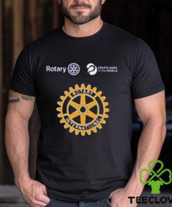 Rotary international and create hope in the world hoodie, sweater, longsleeve, shirt v-neck, t-shirt