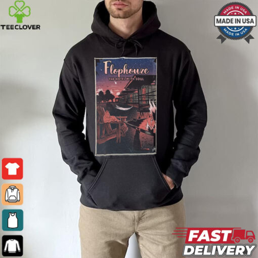 Round Top, Texas Flophouze The Hotel With Soul Poster Shirt