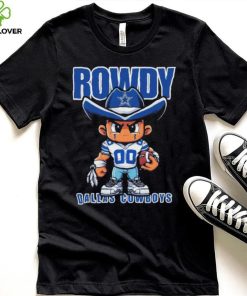 Rowdy Dallas Cowboys Kids T hoodie, sweater, longsleeve, shirt v-neck, t-shirt