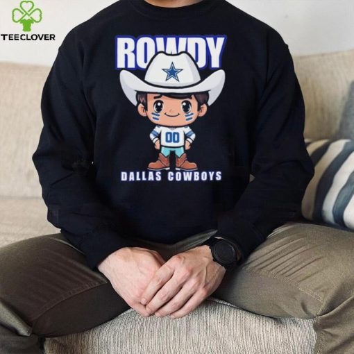 Rowdy Dallas Cowboys Shirt