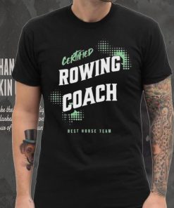 Rowing Coach Essential T hoodie, sweater, longsleeve, shirt v-neck, t-shirt