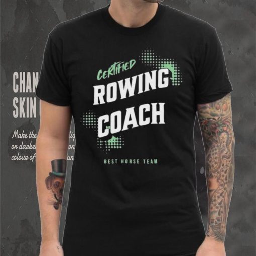 Rowing Coach Essential T hoodie, sweater, longsleeve, shirt v-neck, t-shirt