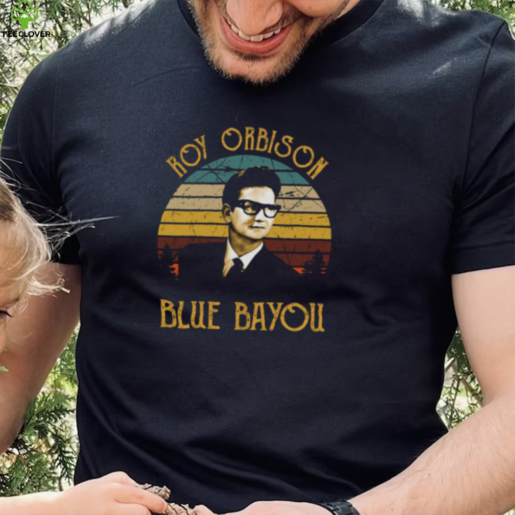 Roy Blue Bayou Orbison Travelling Wilburys shirt
