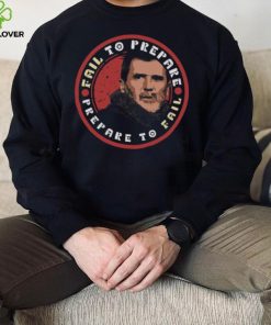 Roy Keane Fail To Prepare Quote hoodie, sweater, longsleeve, shirt v-neck, t-shirt