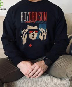 Roy Orbison oh pretty woman vintage hoodie, sweater, longsleeve, shirt v-neck, t-shirt