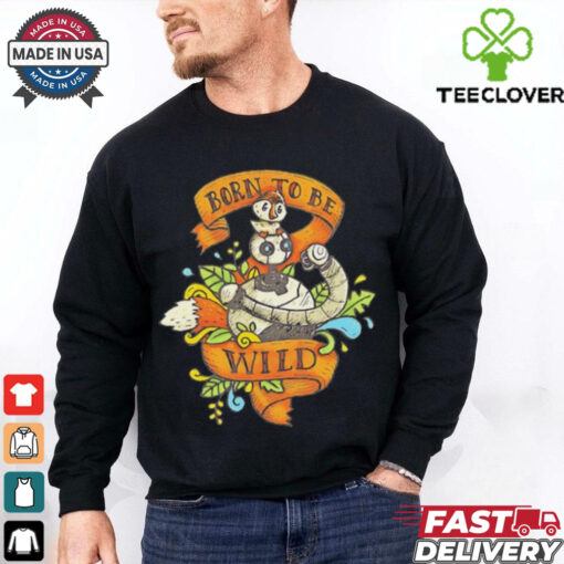 Roz and Brightbill born to be Wild II shirt