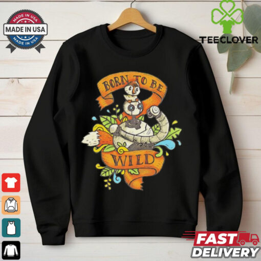 Roz and Brightbill born to be Wild II shirt
