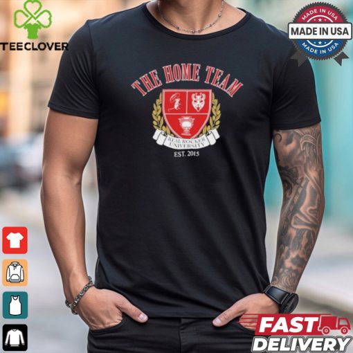 Rru crest the home team real rocker university T shirt