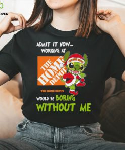 Stitch Admit it now Working at The Home Depot would be Boring without Me Christmas 2023 Shirt