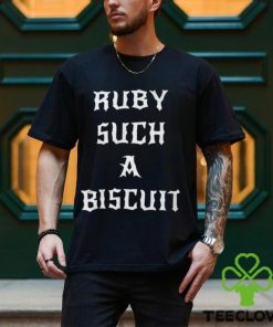 Ruby Such A Biscuit Shirt
