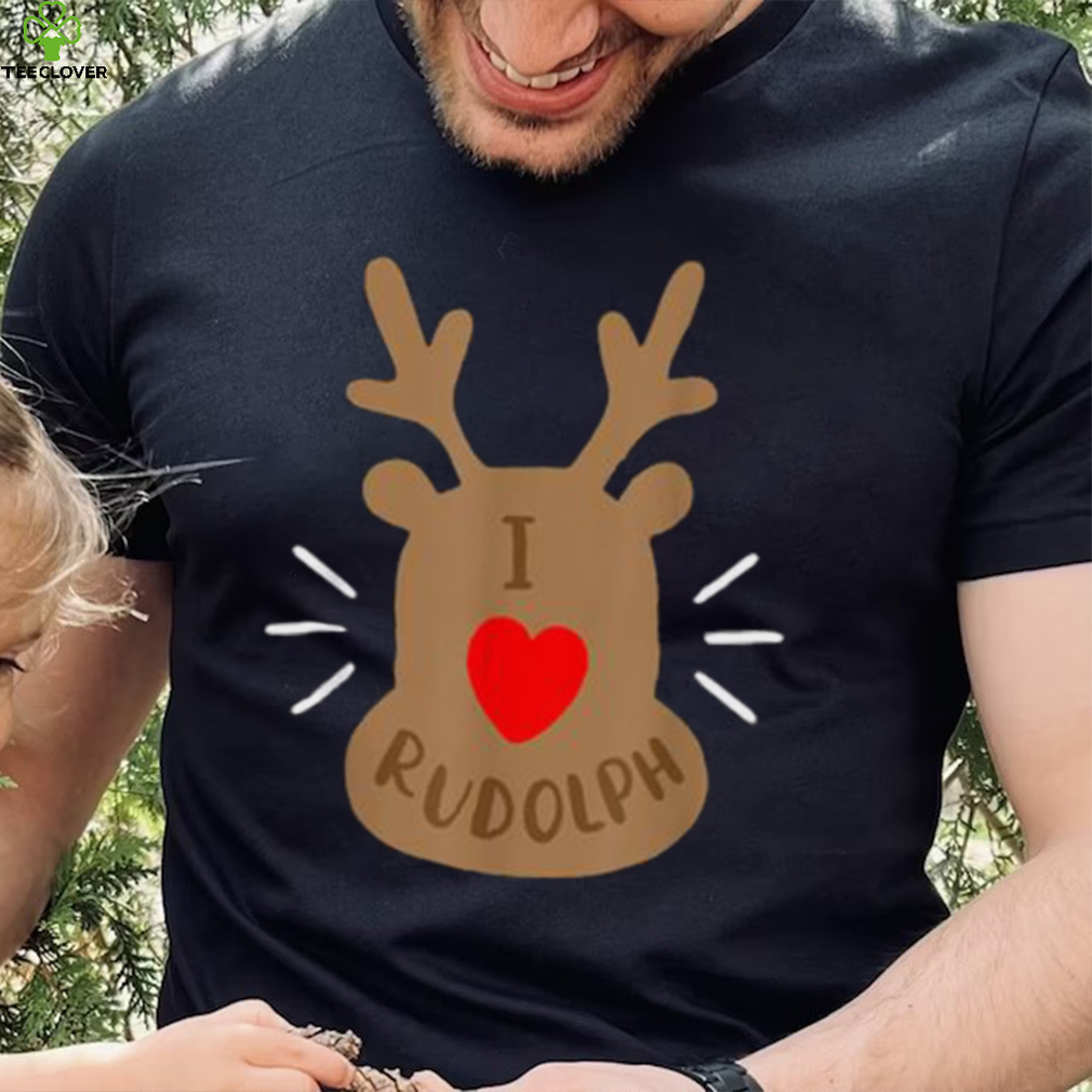 Rudolph Christmas T Shirt, Reindeer Xmas Tee I Love Rudolph Shirt Rudolph Christmas T Shirt, Reindeer Xmas Tee I Love Rudolph Shirt