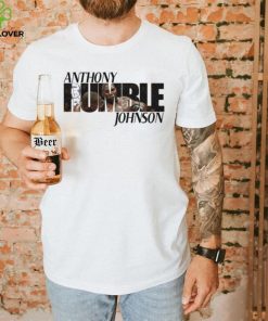 Rumble Johnson Athony Johnson Shirt