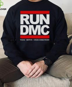 Run DMC Davis Mervis Crow Armstrong shirt