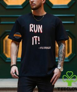 Run It Shirt 1 Run It Shirt