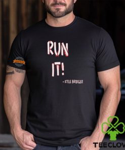 Run It Shirt 3 Run It Shirt