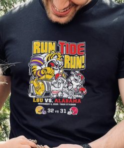 Run Tide Run LSU Vs Alabama 32 31 November 5, 2022 Shirt