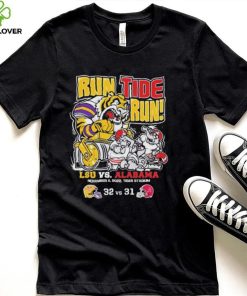 Run Tide Run LSU Vs Alabama 32 31 November 5, 2022 Shirt