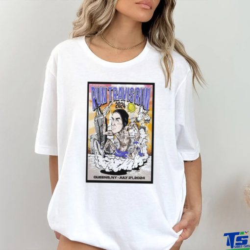 Run Travis Run July 21 2024 Citi Field Queens, NY Poster Shirt