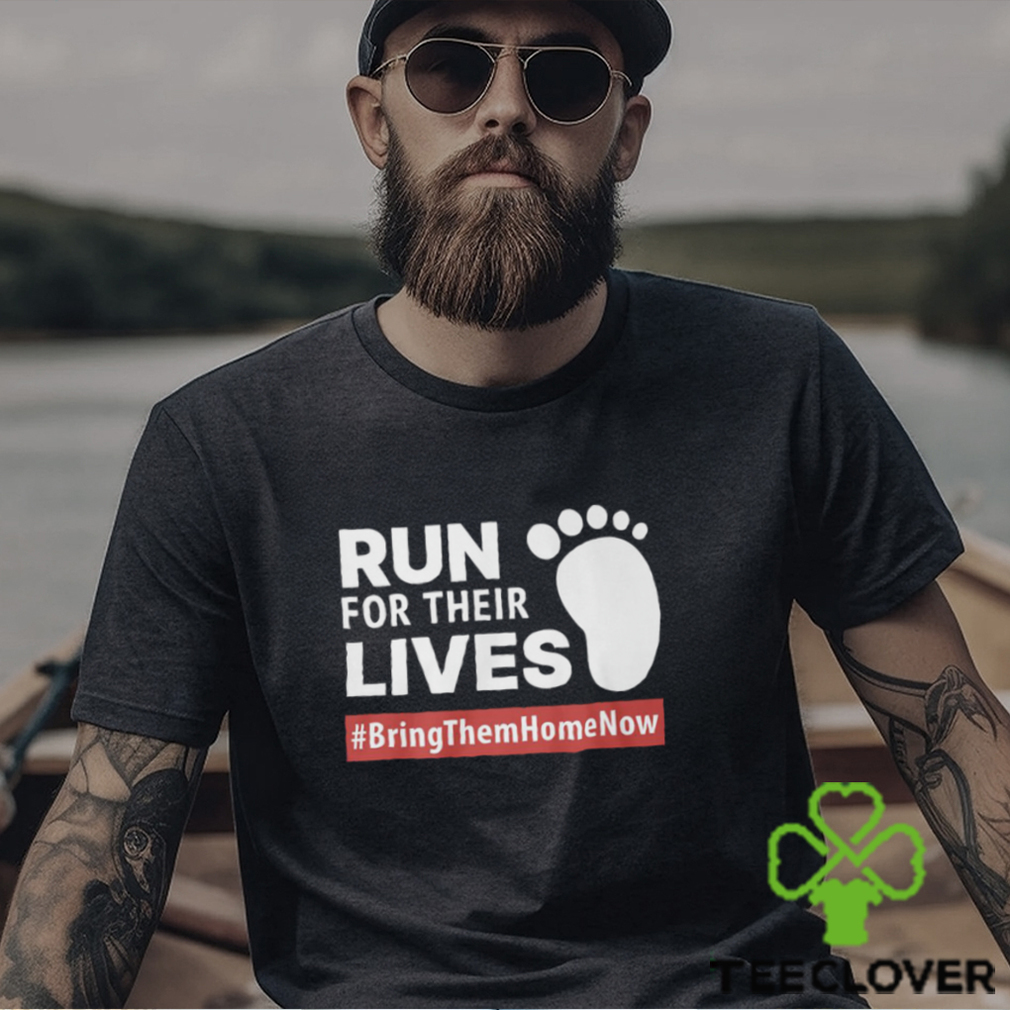 Run for Their Lives Shirt Run for Their Lives Shirt