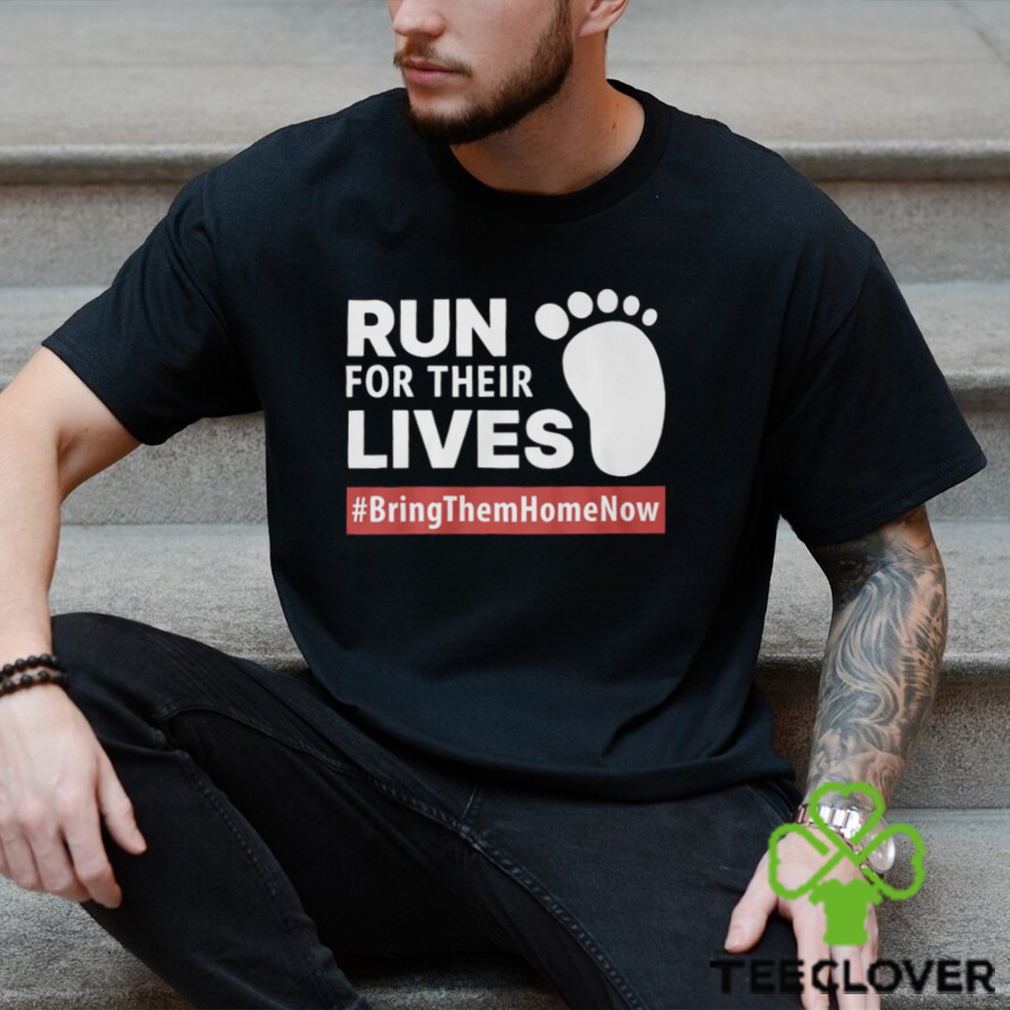 Run for Their Lives Shirt Run for Their Lives Shirt