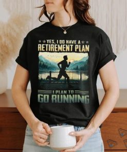 Running Retirement Plan ISF037 Classic T Shirt 1 Running Retirement Plan ISF037 Classic T Shirt