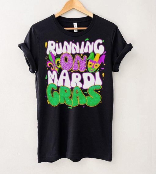 Running on Mardi Gras hoodie, sweater, longsleeve, shirt v-neck, t-shirt