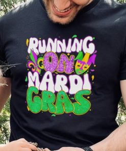 Running on Mardi Gras hoodie, sweater, longsleeve, shirt v-neck, t-shirt