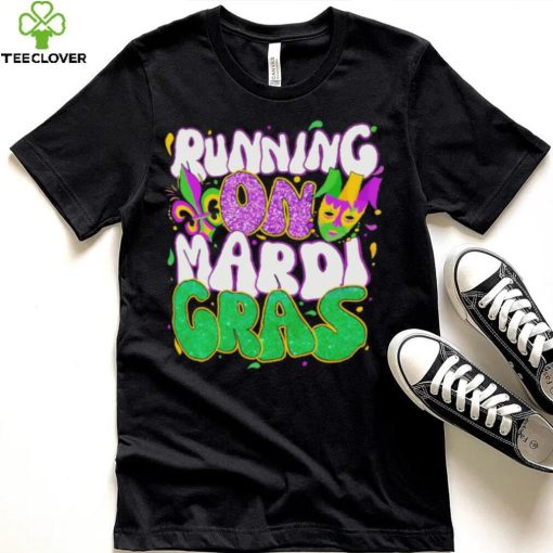 Running on Mardi Gras hoodie, sweater, longsleeve, shirt v-neck, t-shirt